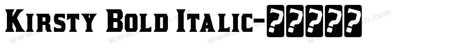 Kirsty Bold Italic字体转换